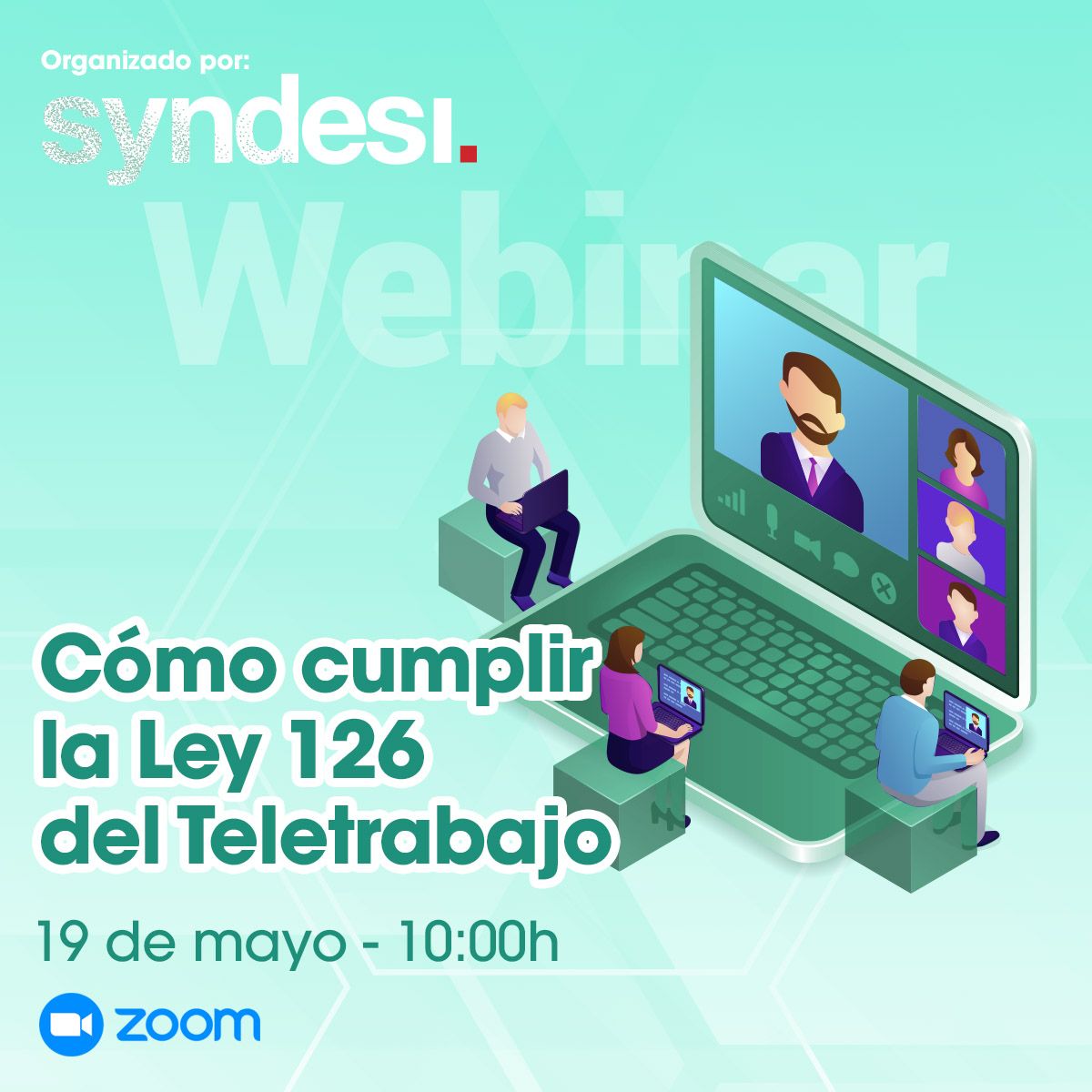 Syndesi Consulting celebra el webinar "Cómo cumplir la ley 126 del teletrabajo"